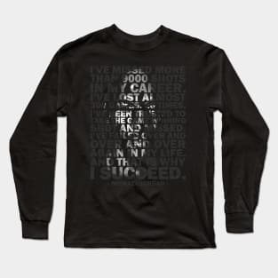 Michael Jordan Succeed Long Sleeve T-Shirt